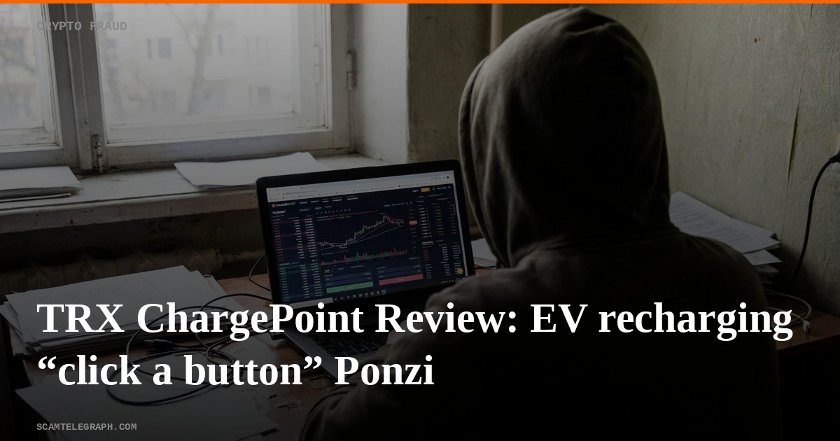 TRX ChargePoint Review: EV recharging “click a button” Ponzi