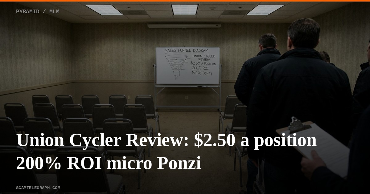 Union Cycler Review: $2.50 a position 200% ROI micro Ponzi