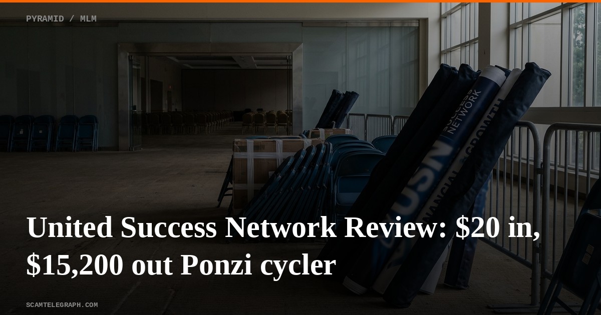 United Success Network Review: $20 in, $15,200 out Ponzi cycler