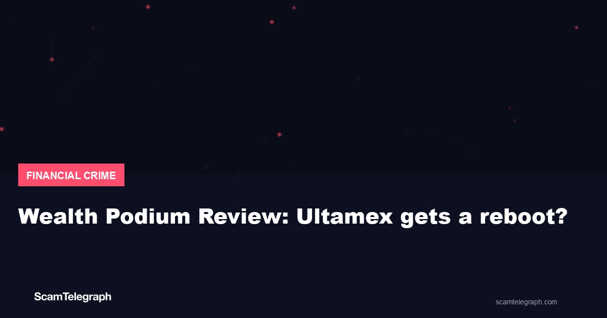Wealth Podium Review: Ultamex gets a reboot?