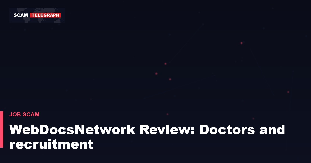 WebDocsNetwork Review: Doctors and recruitment
