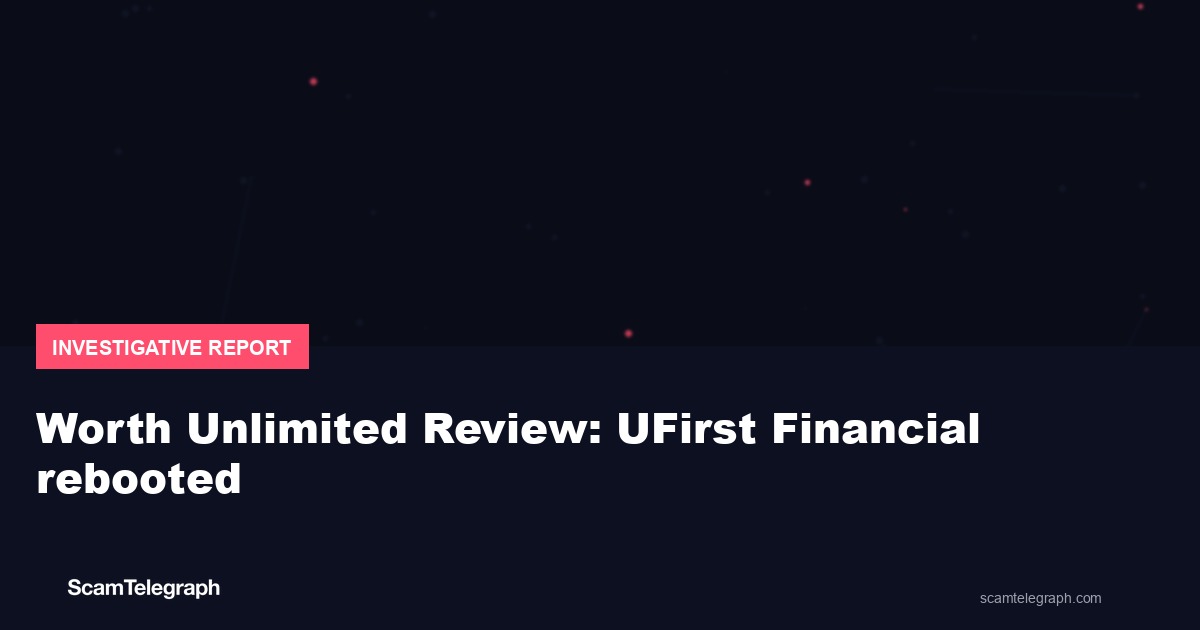 Worth Unlimited Review: UFirst Financial rebooted