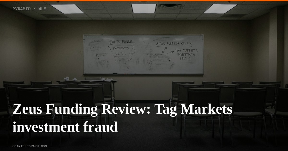 Zeus Funding Review: Tag Markets investment fraud